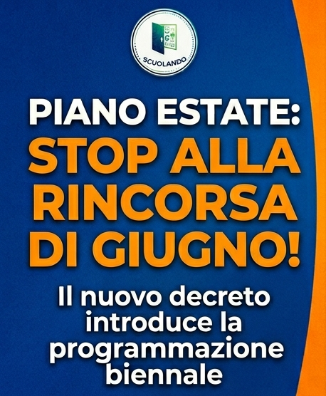 Piano Estate: arriva la programmazione biennale 2025-2027