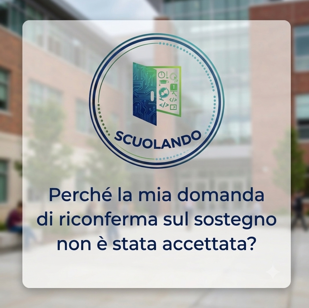 Perché la mia domanda di riconferma sul sostegno non è stata accettata? Le cause