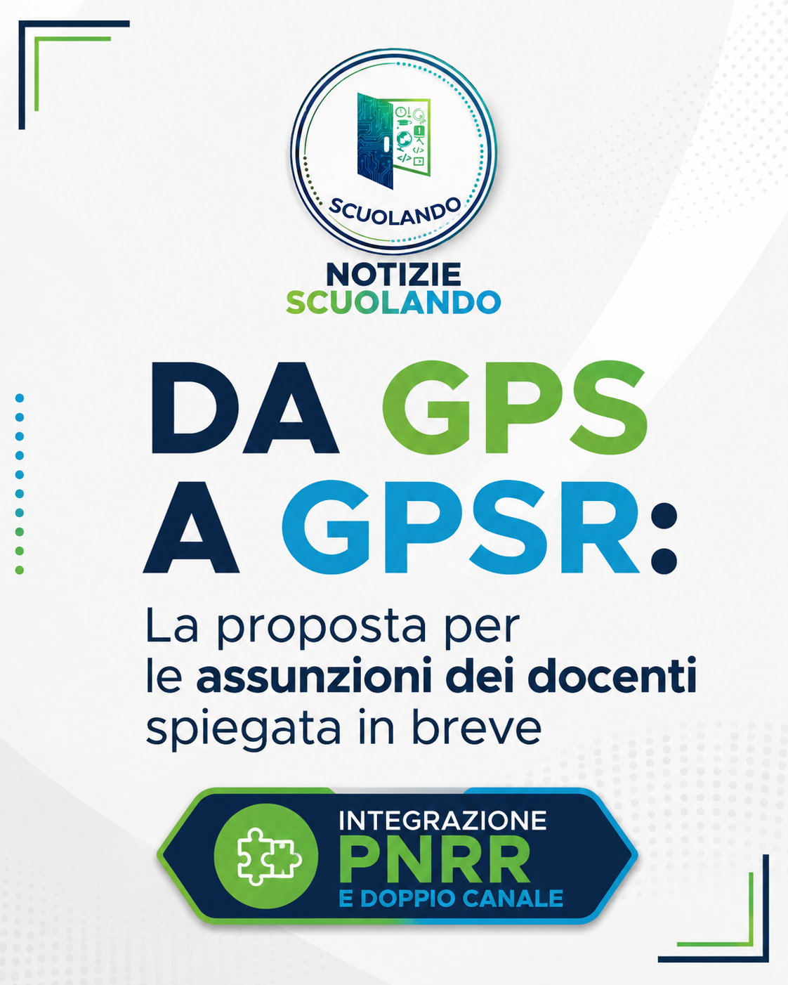 Da GPS a GPSR: come funziona la proposta per trasformare le graduatorie in canale di assunzione