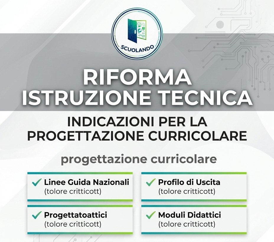 Riforma istruzione tecnica: indicazioni per la progettazione curricolare